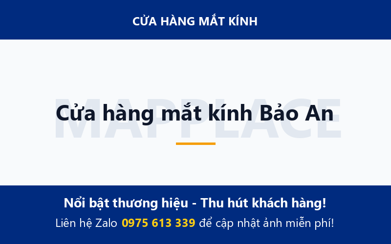 Cửa hàng mắt kính Bảo An