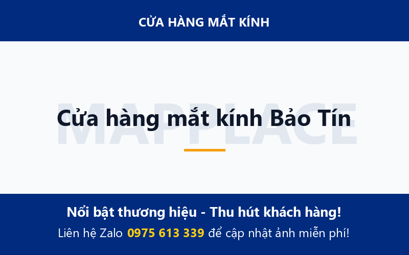 Cửa hàng mắt kính Bảo Tín