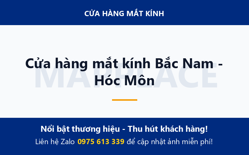 Cửa hàng mắt kính Bắc Nam - Hóc Môn