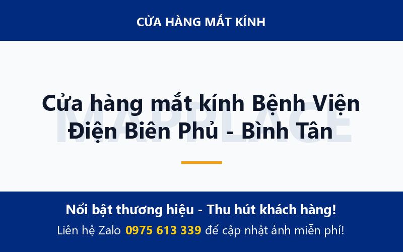 Cửa hàng mắt kính Bệnh Viện Điện Biên Phủ - Bình Tân