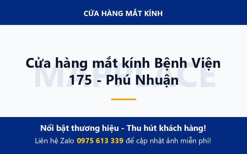 Cửa hàng mắt kính Bệnh Viện 175 - Phú Nhuận