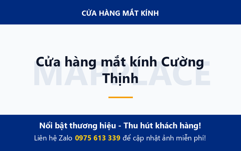 Cửa hàng mắt kính Cường Thịnh