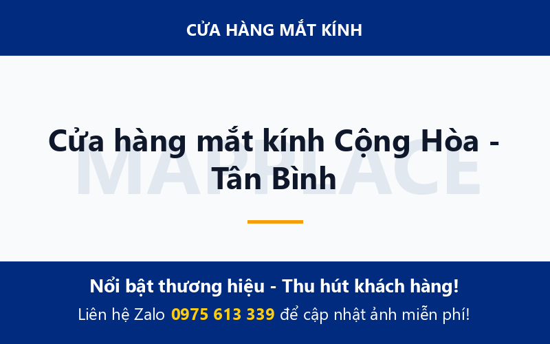 Cửa hàng mắt kính Cộng Hòa - Tân Bình