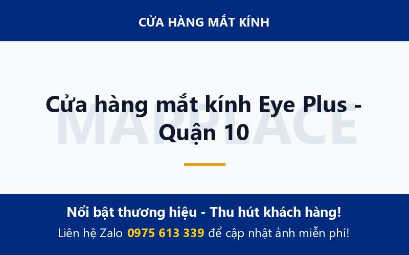 Cửa hàng mắt kính Eye Plus - Quận 10
