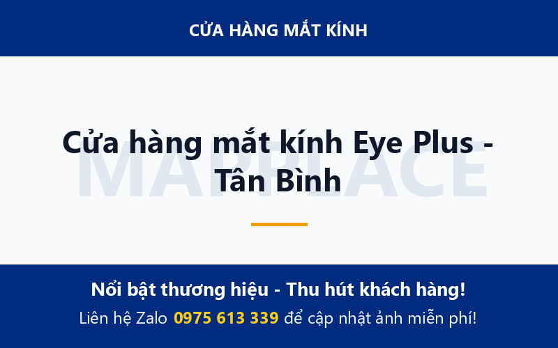 Cửa hàng mắt kính Eye Plus - Tân Bình