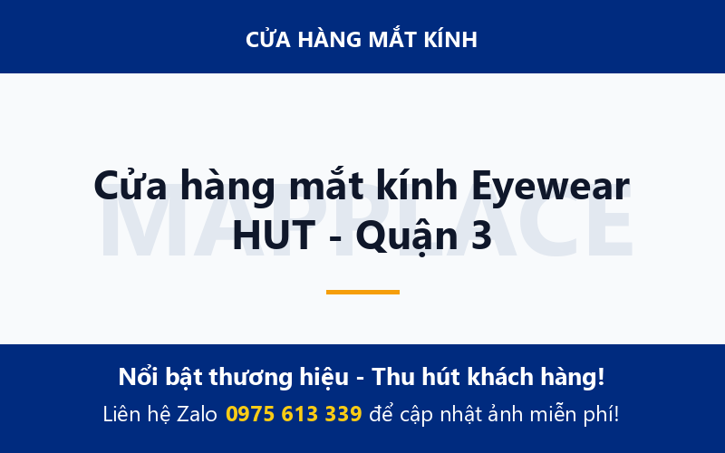 Cửa hàng mắt kính Eyewear HUT - Quận 3