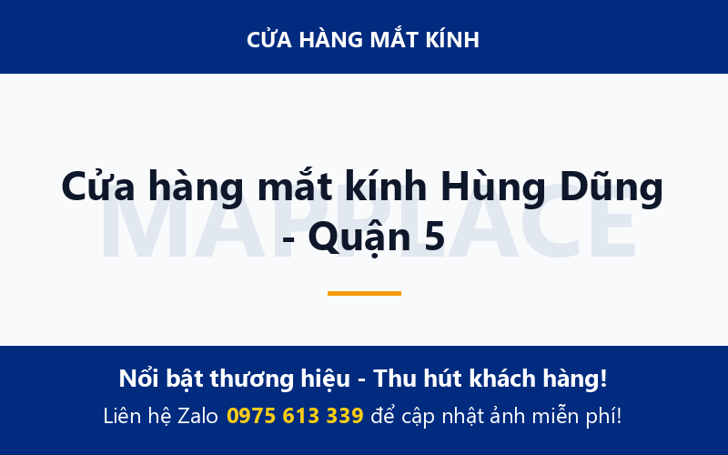 Cửa hàng mắt kính Hùng Dũng - Quận 5