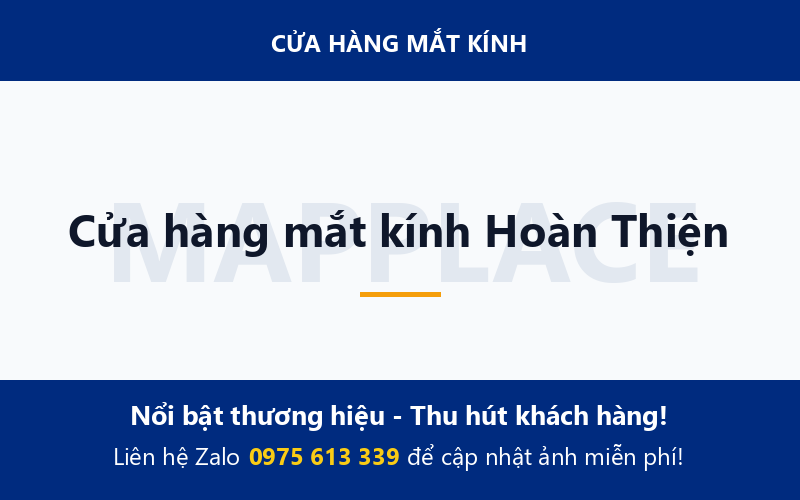 Cửa hàng mắt kính Hoàn Thiện