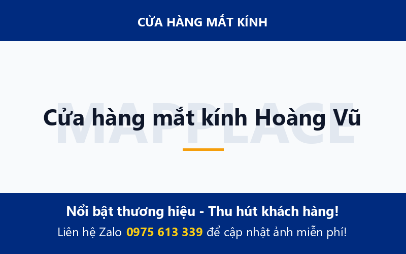 Cửa hàng mắt kính Hoàng Vũ