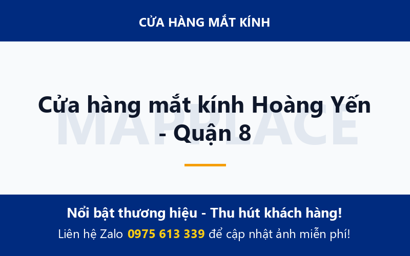 Cửa hàng mắt kính Hoàng Yến - Quận 8