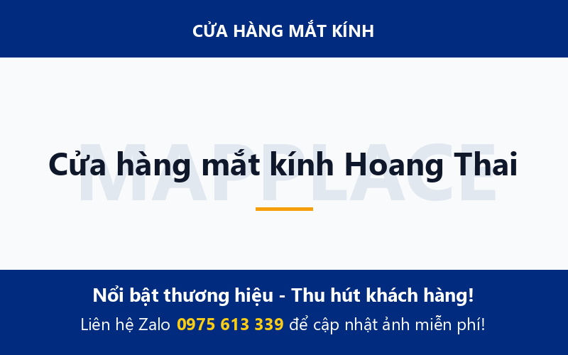 Cửa hàng mắt kính Hoang Thai