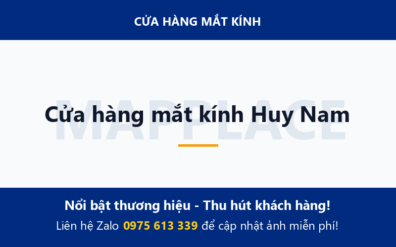 Cửa hàng mắt kính Huy Nam