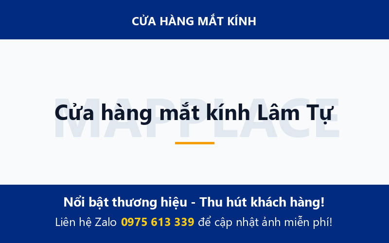 Cửa hàng mắt kính Lâm Tự