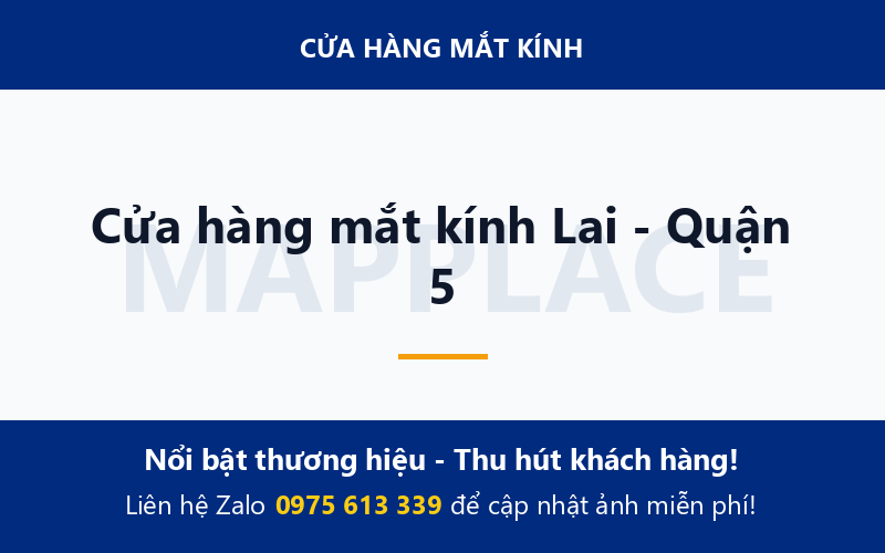 Cửa hàng mắt kính Lai - Quận 5