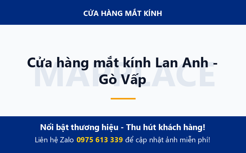 Cửa hàng mắt kính Lan Anh - Gò Vấp