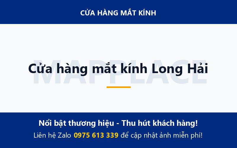 Cửa hàng mắt kính Long Hải
