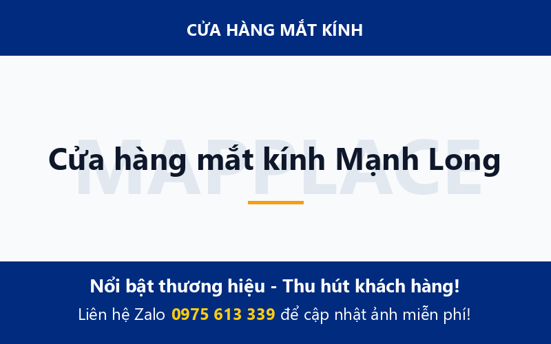 Cửa hàng mắt kính Mạnh Long