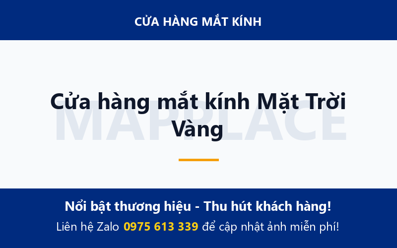 Cửa hàng mắt kính Mặt Trời Vàng