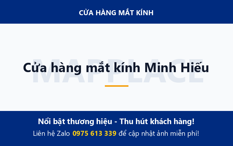 Cửa hàng mắt kính Minh Hiếu