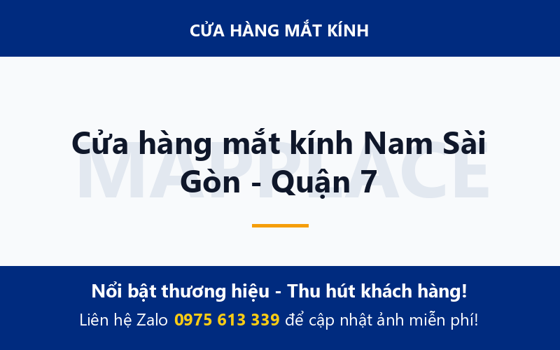 Cửa hàng mắt kính Nam Sài Gòn - Quận 7