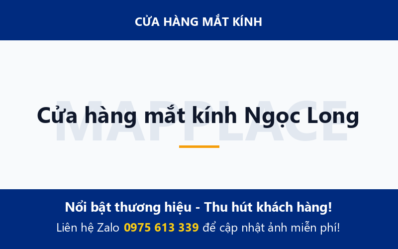 Cửa hàng mắt kính Ngọc Long