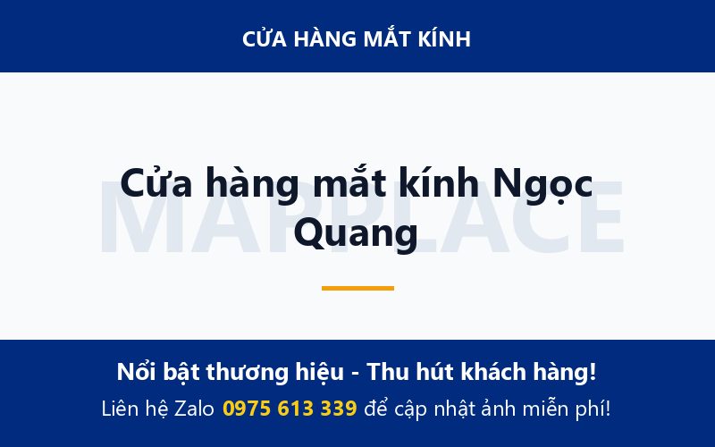 Cửa hàng mắt kính Ngọc Quang