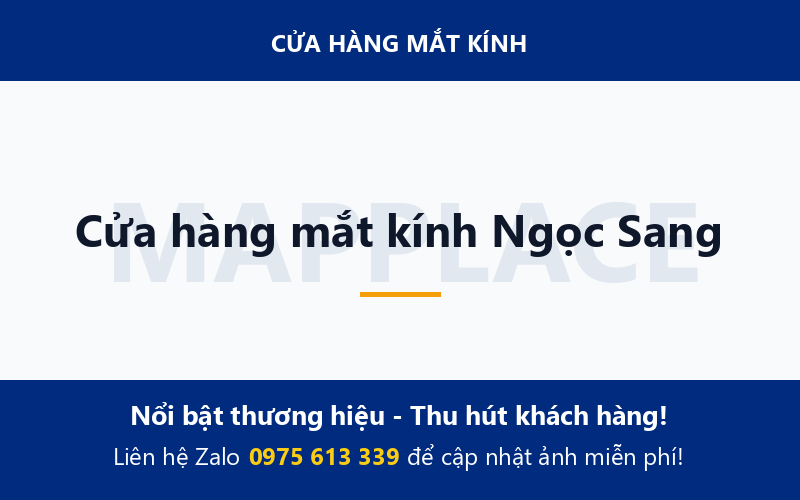 Cửa hàng mắt kính Ngọc Sang