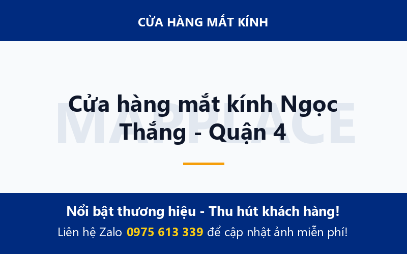 Cửa hàng mắt kính Ngọc Thắng - Quận 4
