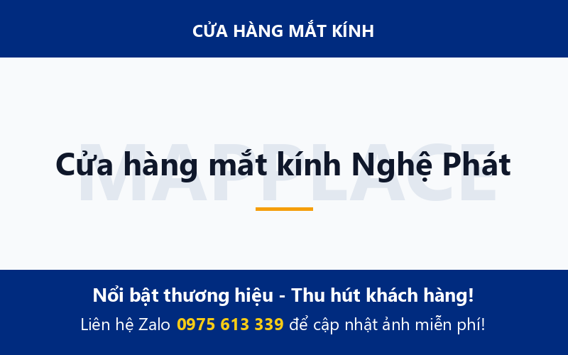 Cửa hàng mắt kính Nghệ Phát
