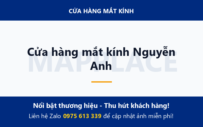 Cửa hàng mắt kính Nguyễn Anh