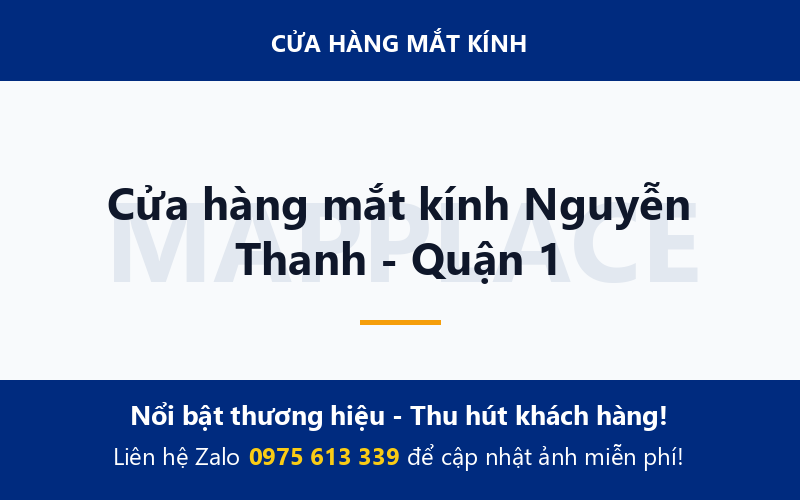 Cửa hàng mắt kính Nguyễn Thanh - Quận 1