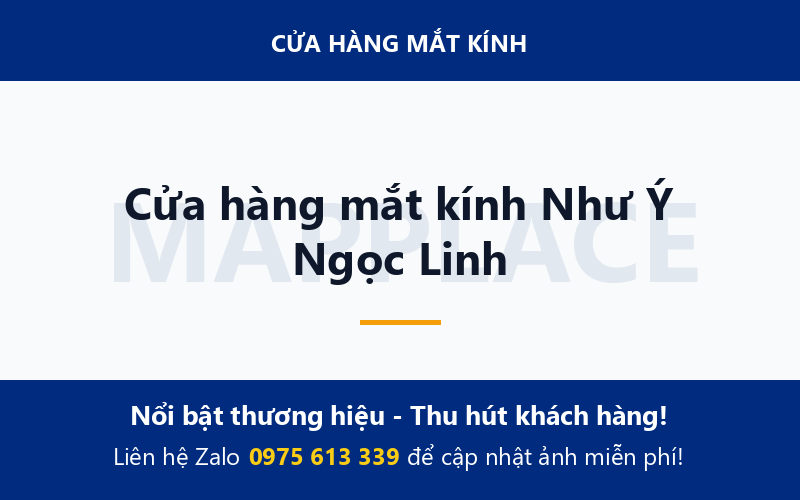 Cửa hàng mắt kính Như Ý Ngọc Linh