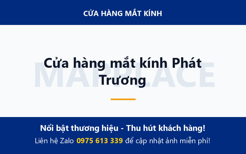 Cửa hàng mắt kính Phát Trương