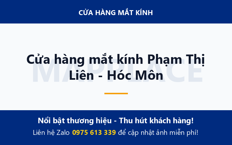 Cửa hàng mắt kính Phạm Thị Liên - Hóc Môn