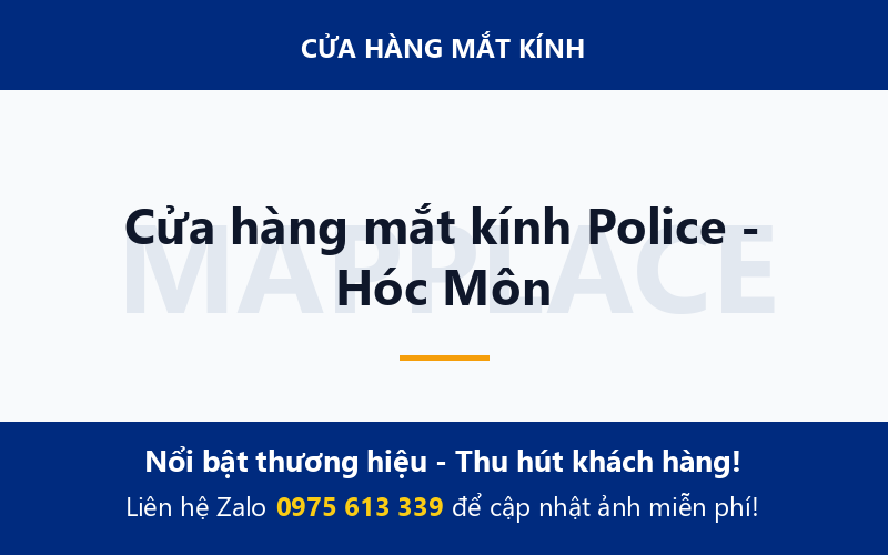 Cửa hàng mắt kính Police - Hóc Môn