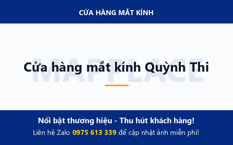 Cửa hàng mắt kính Quỳnh Thi