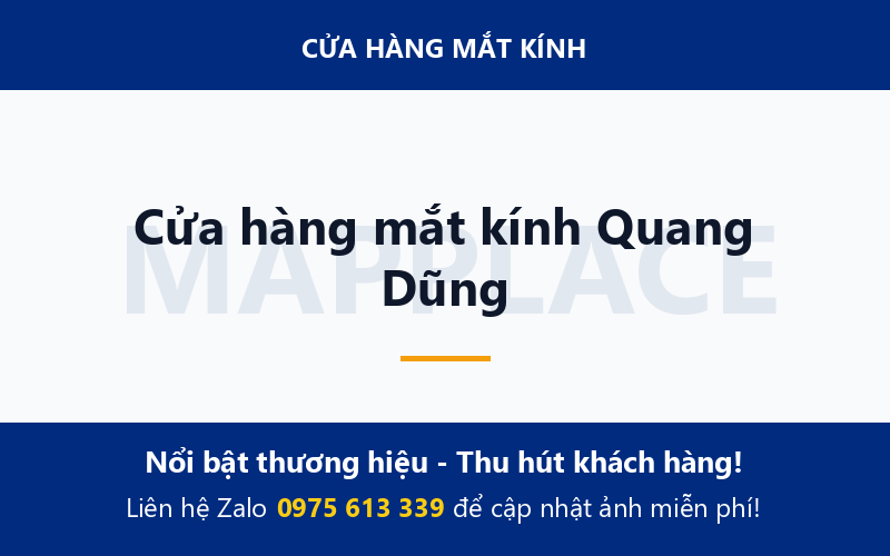 Cửa hàng mắt kính Quang Dũng