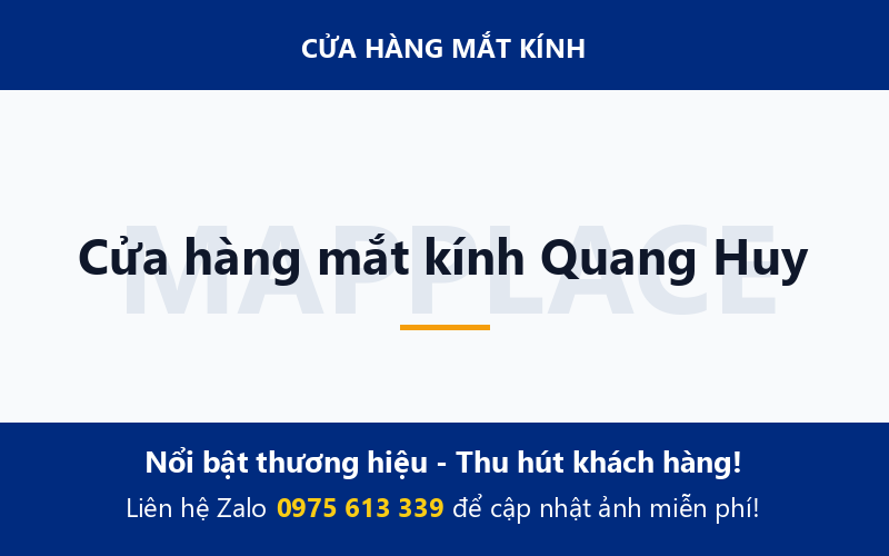 Cửa hàng mắt kính Quang Huy