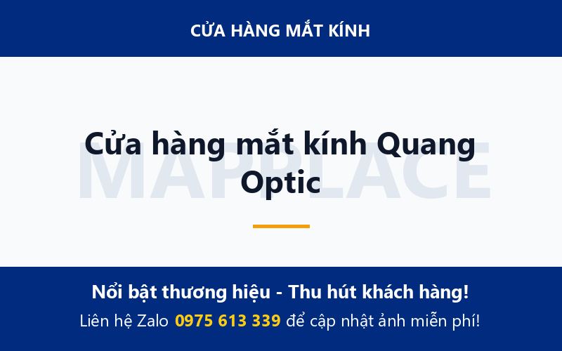 Cửa hàng mắt kính Quang Optic