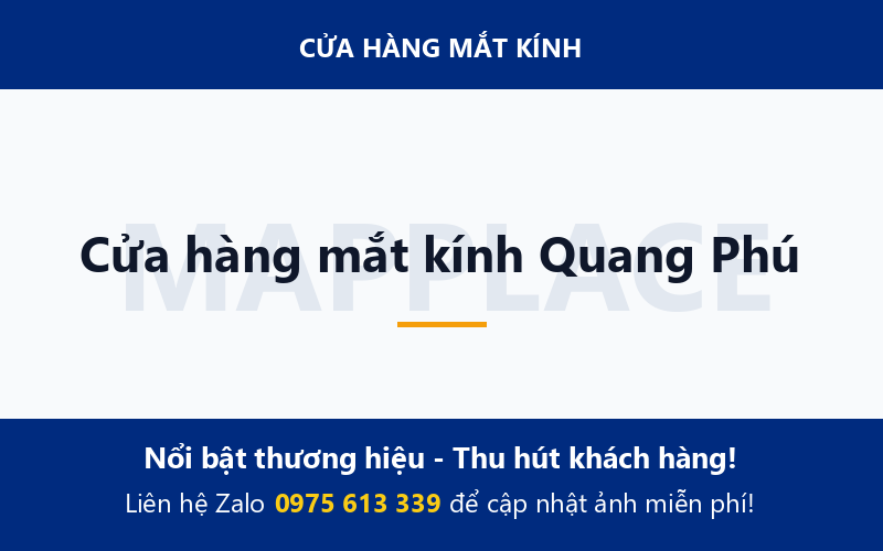 Cửa hàng mắt kính Quang Phú