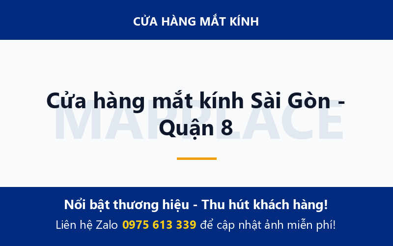 Cửa hàng mắt kính Sài Gòn - Quận 8