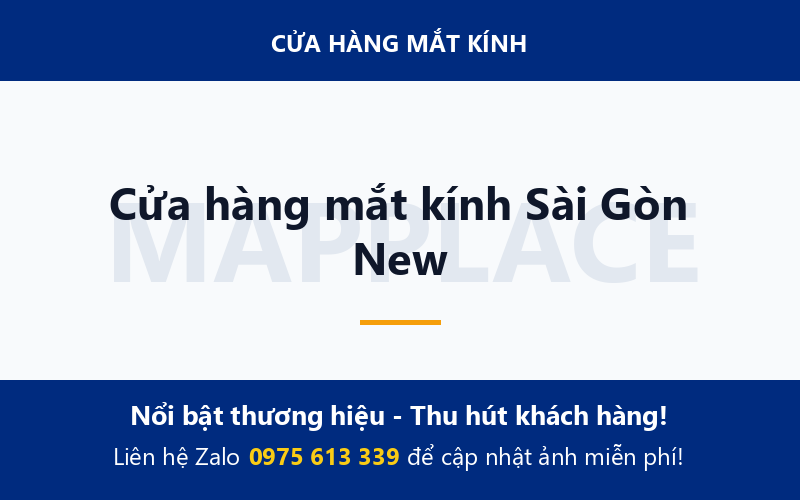 Cửa hàng mắt kính Sài Gòn New