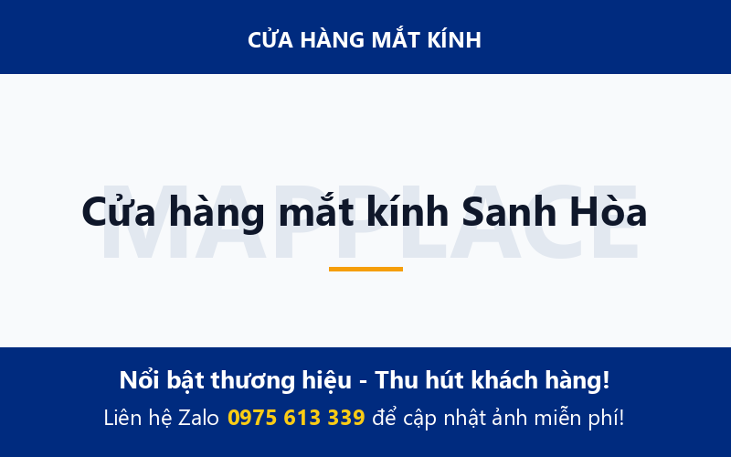 Cửa hàng mắt kính Sanh Hòa
