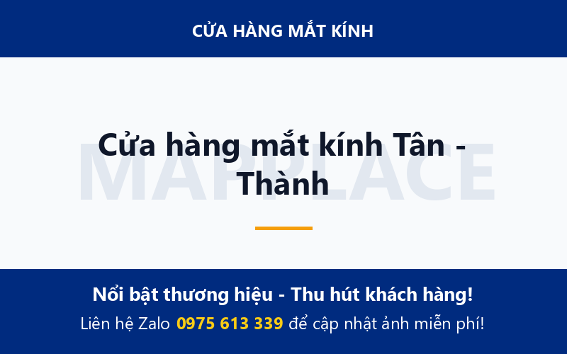 Cửa hàng mắt kính Tân - Thành