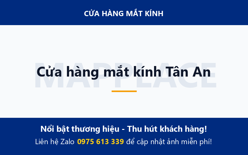 Cửa hàng mắt kính Tân An