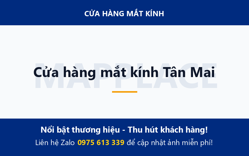 Cửa hàng mắt kính Tân Mai