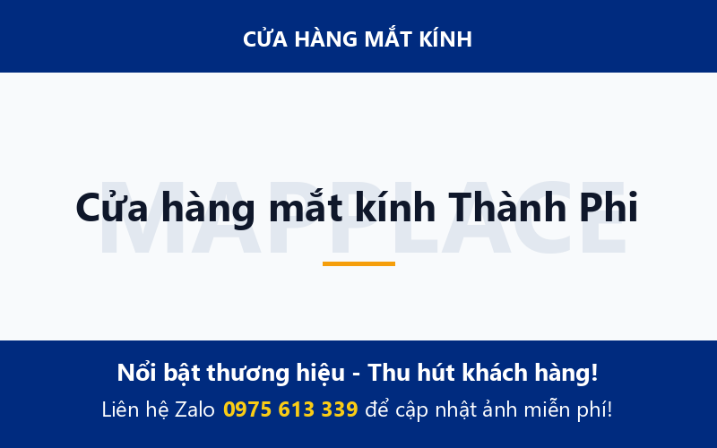 Cửa hàng mắt kính Thành Phi