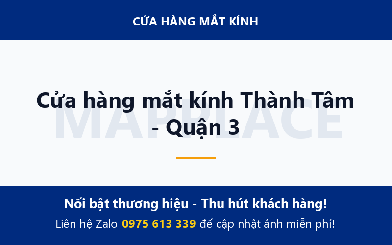 Cửa hàng mắt kính Thành Tâm - Quận 3