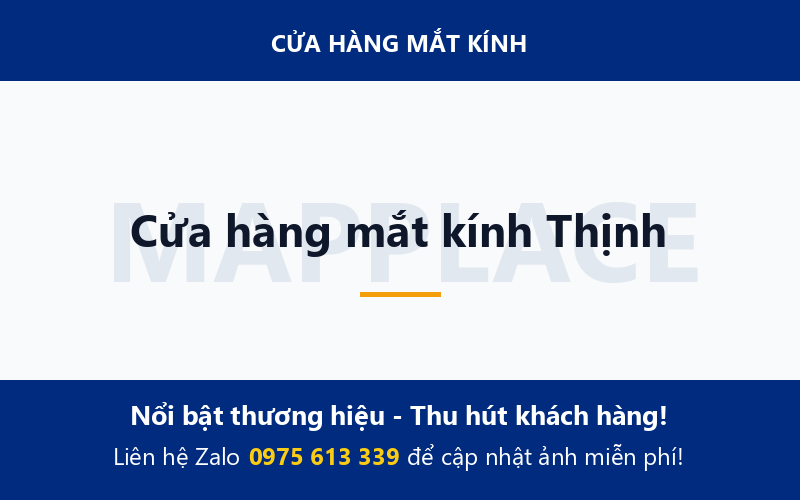 Cửa hàng mắt kính Thịnh