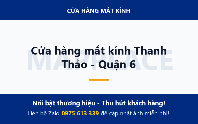 Cửa hàng mắt kính Thanh Thảo - Quận 6